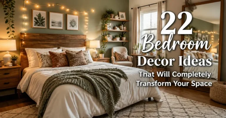 22 Bedroom Decor Ideas That Will Completely Transform Your Space